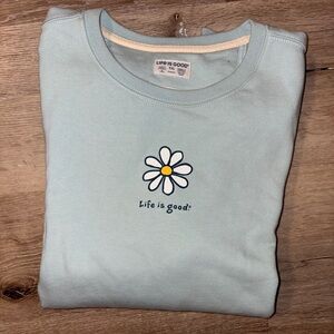 Life Is Good Light Blue Sweatshirt with Daisy Graphic